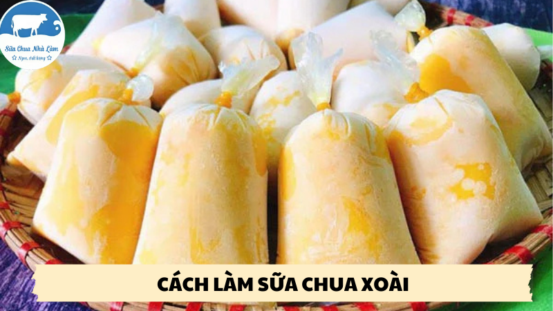 cách làm sữa chua xoài