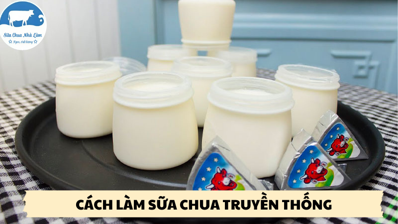 cách làm sữa chua truyền thống